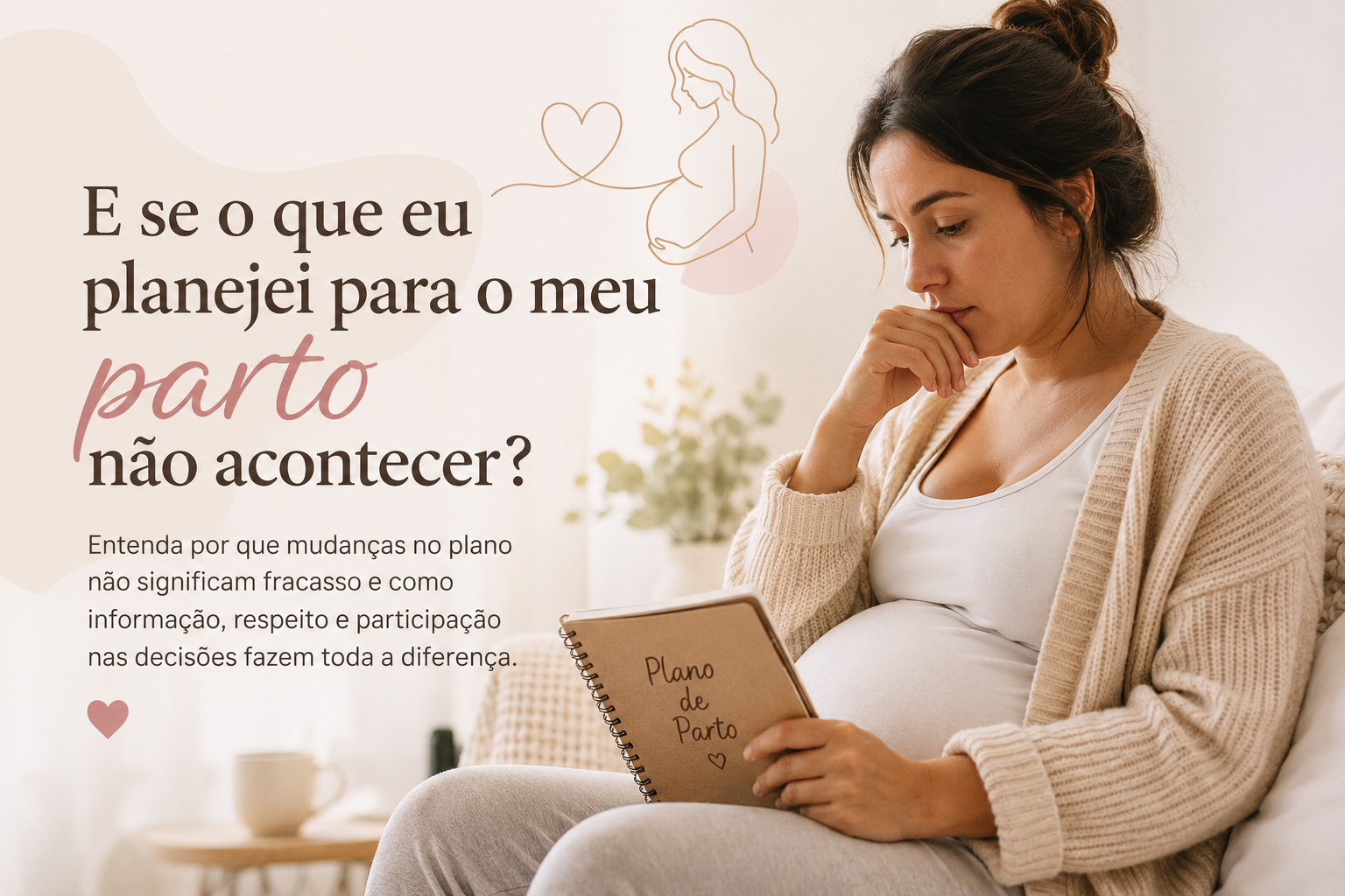 Gestante refletindo sobre mudanças inesperadas no plano de parto e nas escolhas para o nascimento